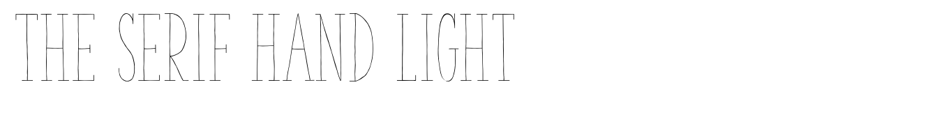 The Serif Hand Light